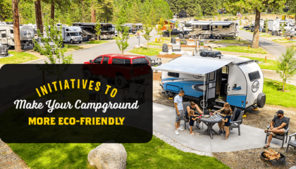 Initiatives to Make Your Campground More Eco-Friendly
