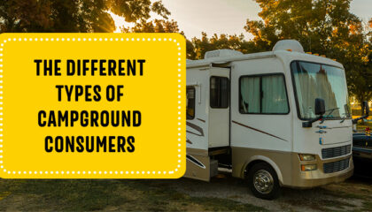 The Different Types of Campground Consumers